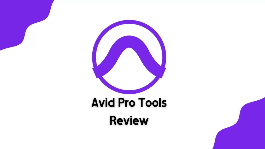 Avid Pro Tools Review 2024